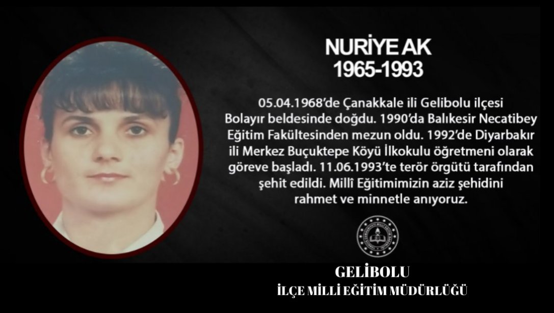 ÖĞRETMENİMİZ NURİYE AK'I ŞEHADETİNİN 31'İNCİ YIL DÖNÜMÜNDE RAHMETLE ANIYORUZ